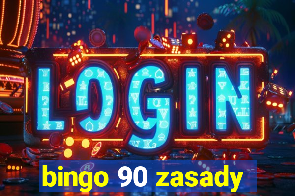 bingo 90 zasady