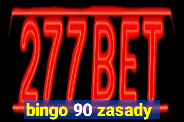 bingo 90 zasady