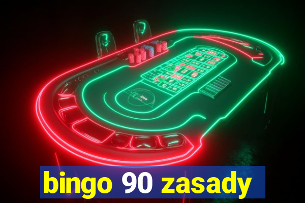 bingo 90 zasady