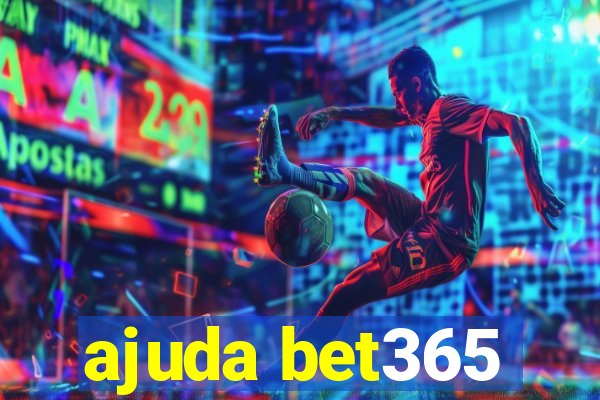 ajuda bet365