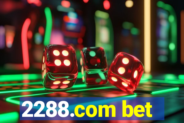 2288.com bet