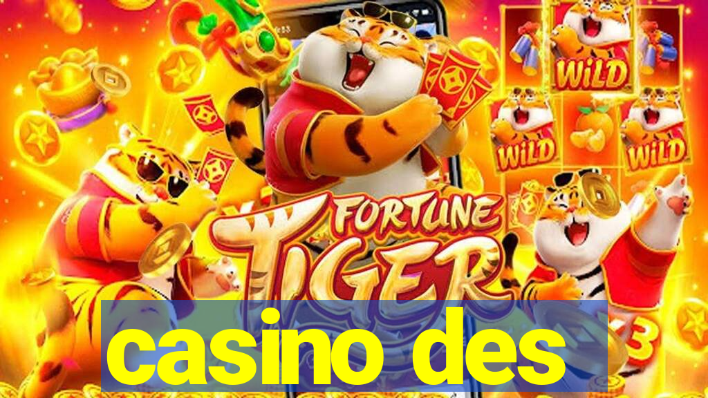 casino des