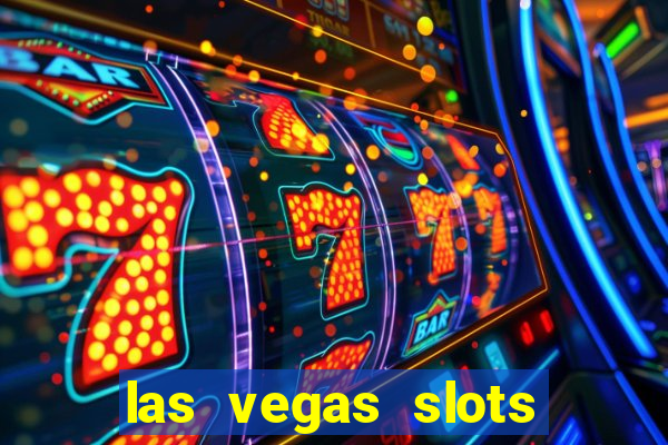 las vegas slots for free