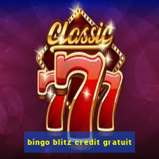 bingo blitz credit gratuit