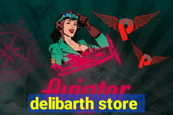 delibarth store