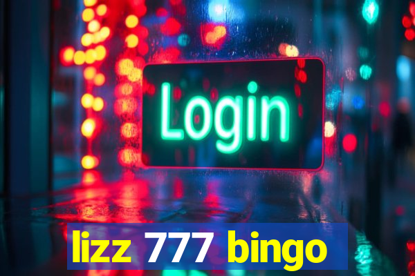 lizz 777 bingo