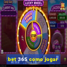 bet 365 como jogar