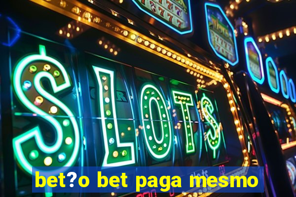 bet?o bet paga mesmo