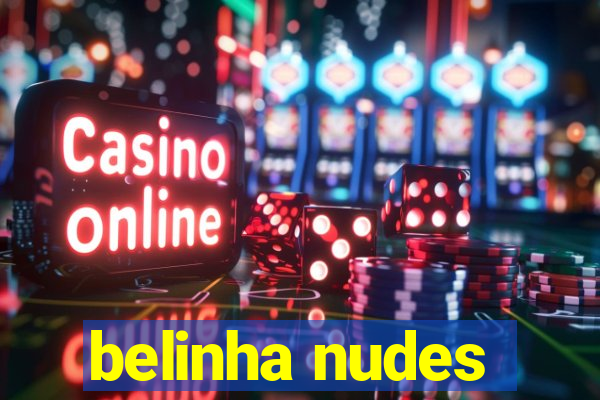 belinha nudes