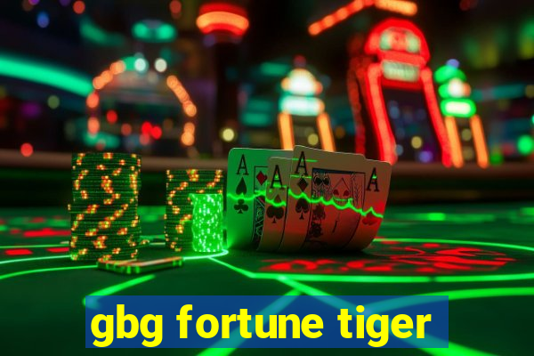 gbg fortune tiger