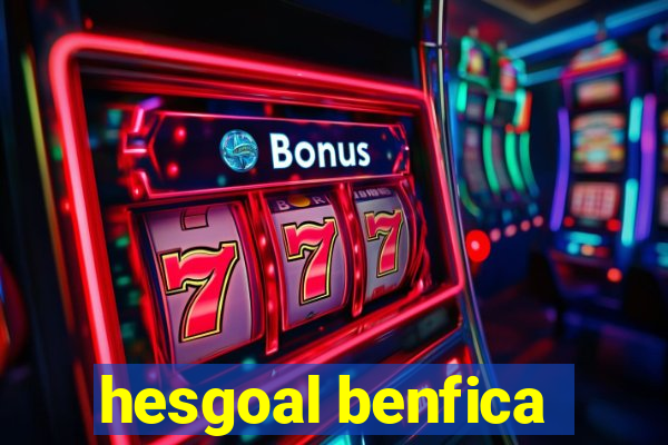 hesgoal benfica