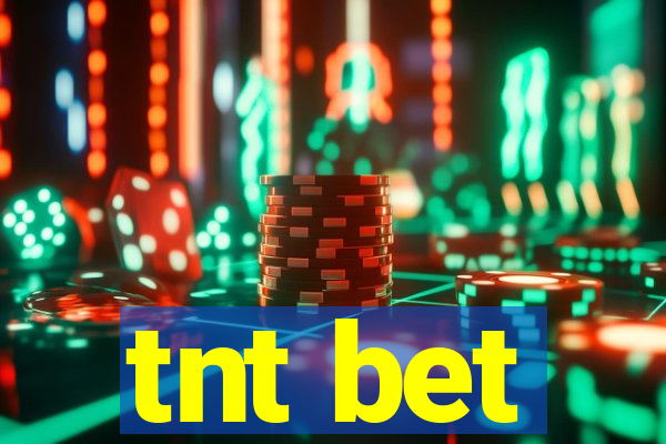 tnt bet