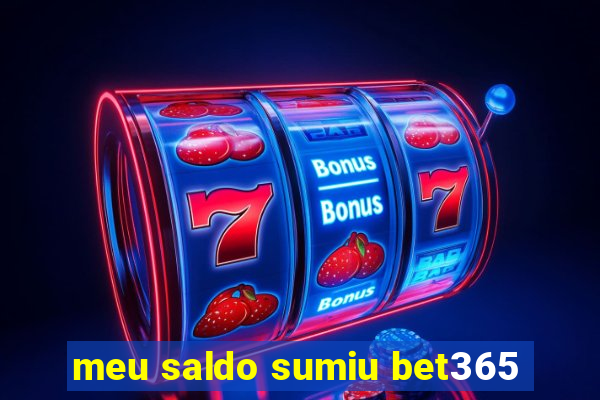 meu saldo sumiu bet365