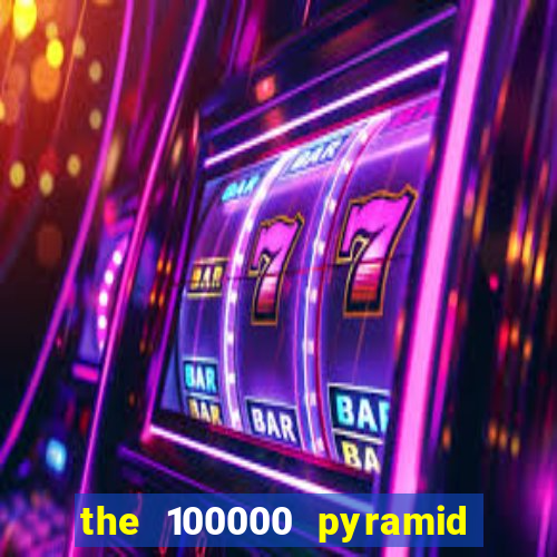 the 100000 pyramid slot review