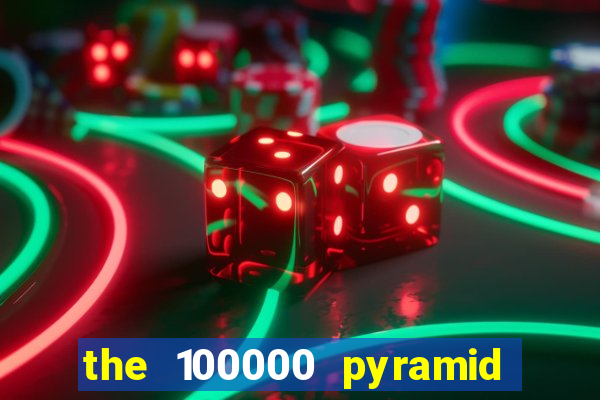 the 100000 pyramid slot review