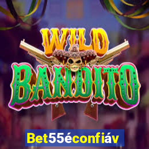 Bet55éconfiável