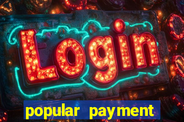 popular payment methods online casinos