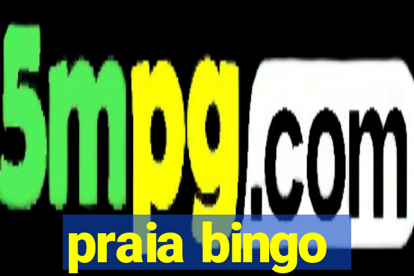 praia bingo