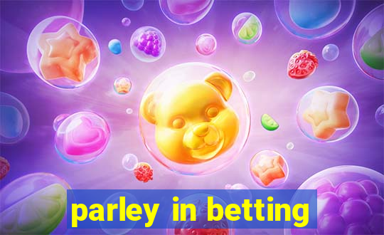 parley in betting