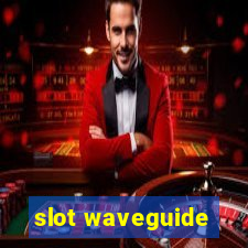 slot waveguide