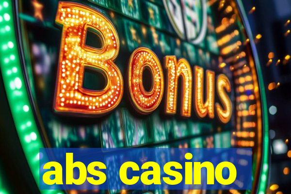 abs casino