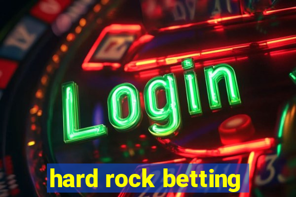 hard rock betting