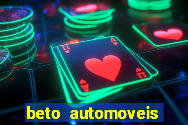 beto automoveis charqueadas rs