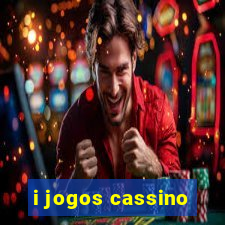 i jogos cassino