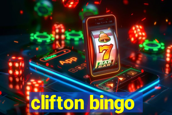 clifton bingo