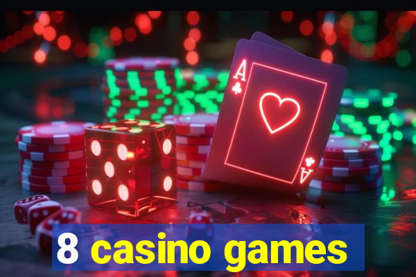 8 casino games