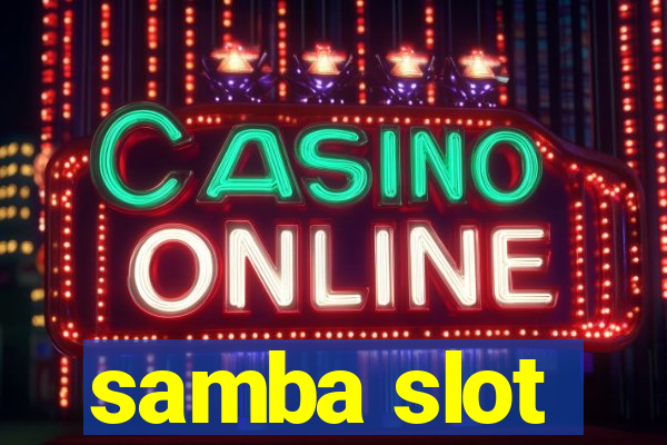 samba slot