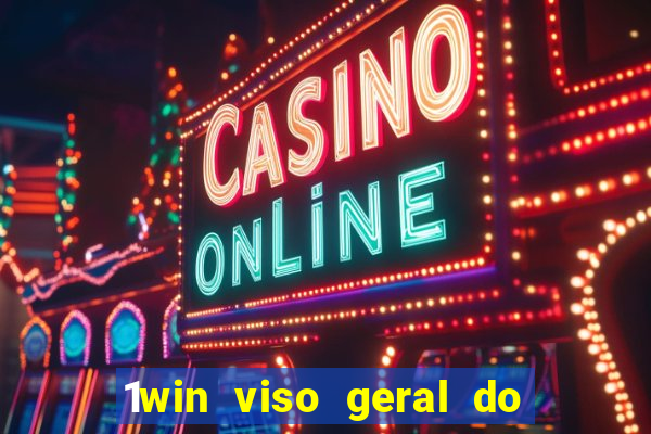 1win viso geral do casino 1win cdigo jogos de casino