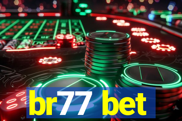 br77 bet