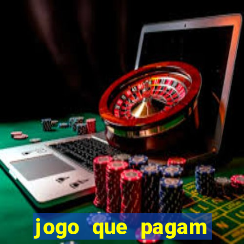 jogo que pagam para jogar