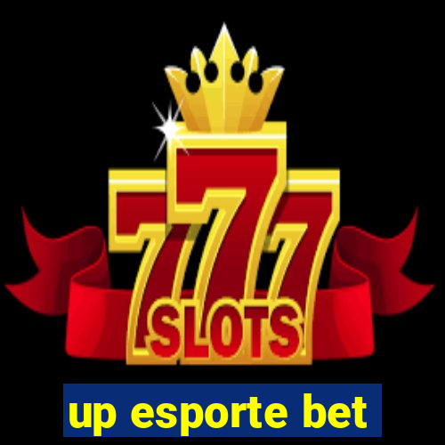 up esporte bet