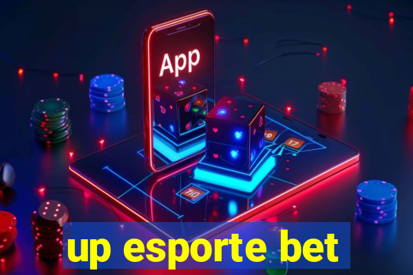 up esporte bet