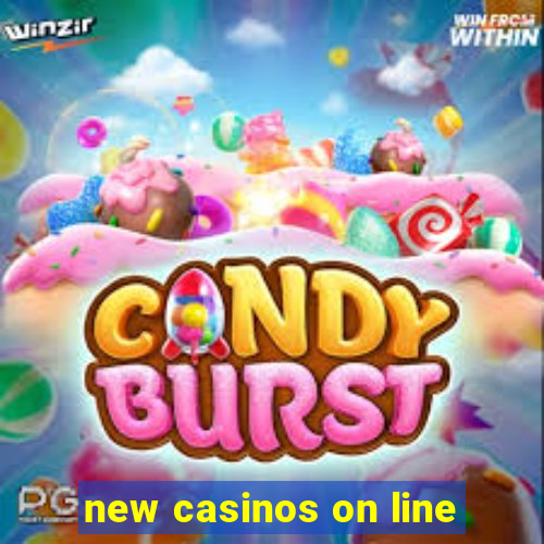 new casinos on line