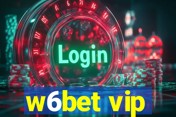 w6bet vip