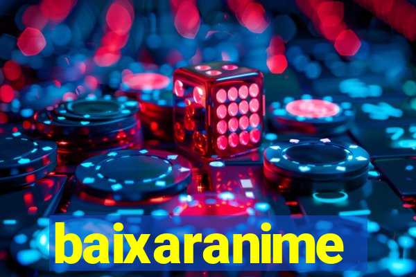 baixaranime