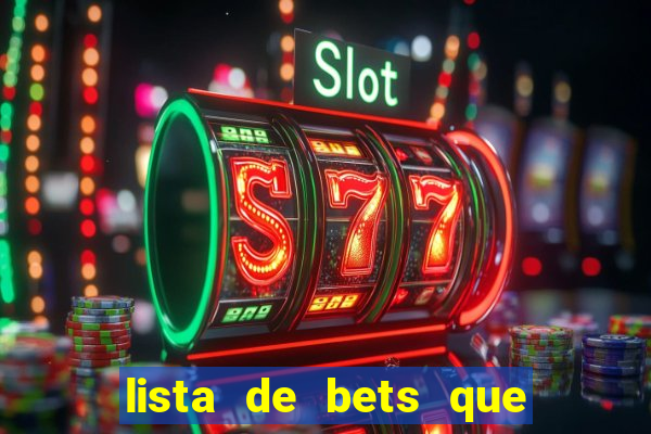 lista de bets que pediram autoriza??o