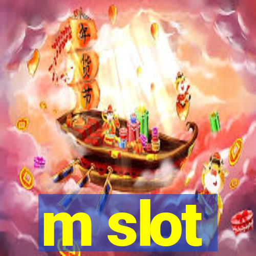 m slot