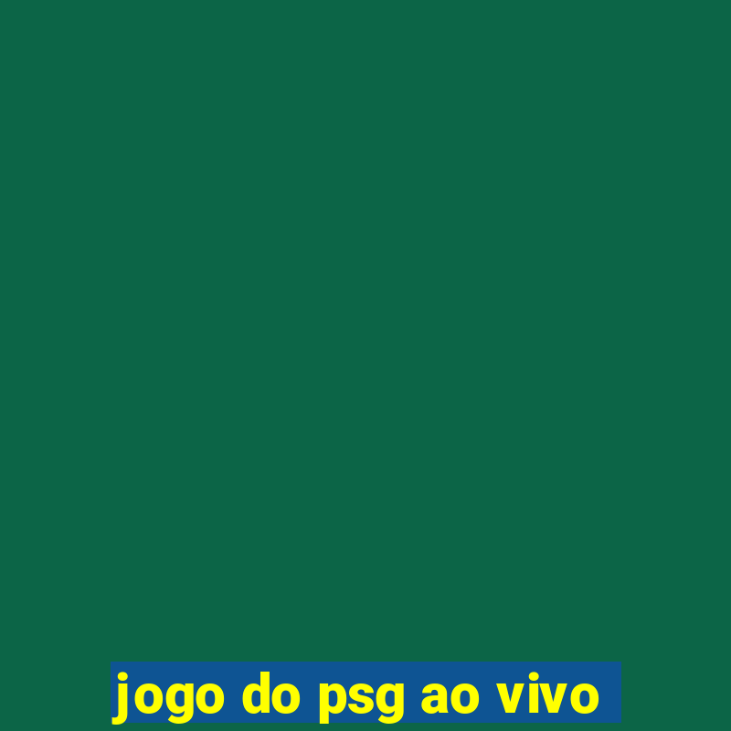 jogo do psg ao vivo