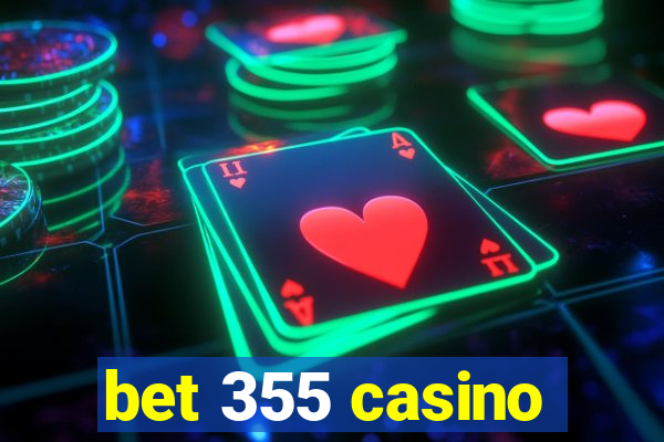 bet 355 casino