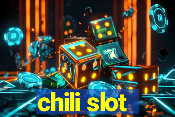 chili slot