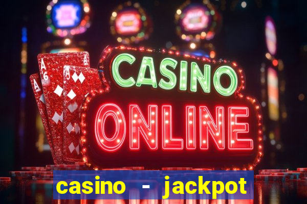 casino - jackpot hot game