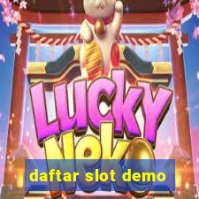 daftar slot demo