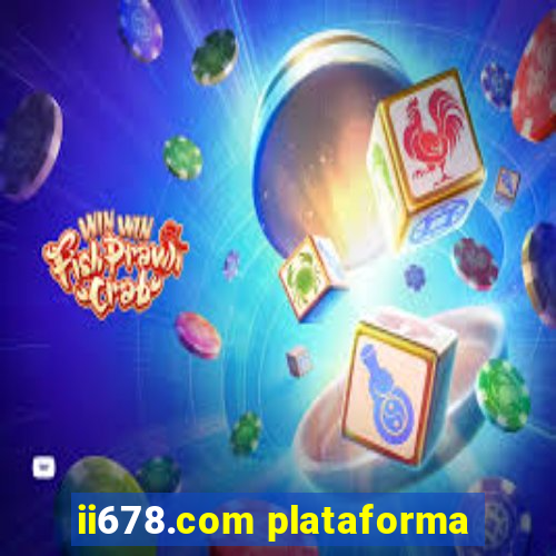 ii678.com plataforma