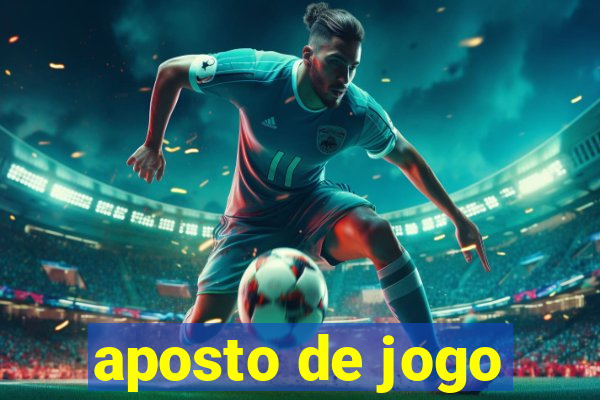 aposto de jogo