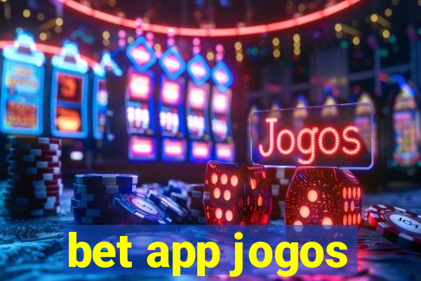 bet app jogos