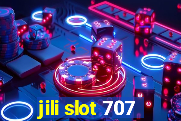 jili slot 707